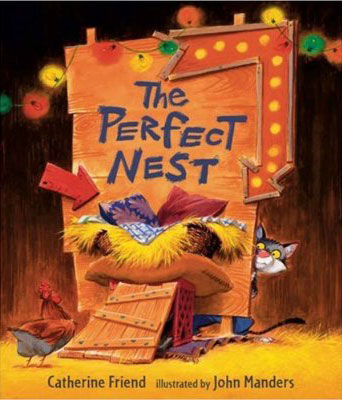 THE PERFECT NEST. Copyright  2007 John Manders. Candlewick Press, INC.